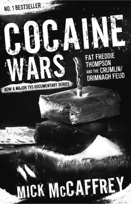 McCaffrey Cocaine wars: Fat Freddie Thompson and the Crumlin/Drimnagh feud