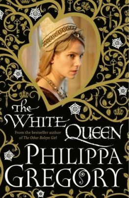 Philippa Gregory - The White Queen