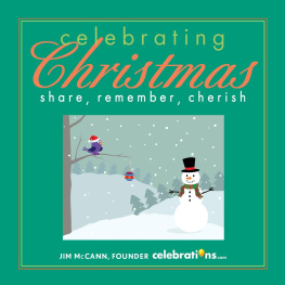 McCann - Celebrating Christmas: share, remember, cherish