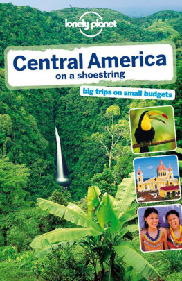 McCarthy Carolyn - Lonely Planet Central America on a shoestring