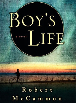 Robert McCammon Boys Life