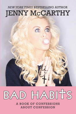 McCarthy - Bad habits: confessions of a recovering Catholic