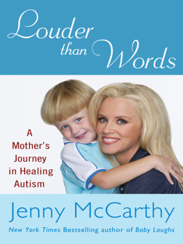 McCarthy - Louder Than Words A Mothers Journey in Healing Autism
