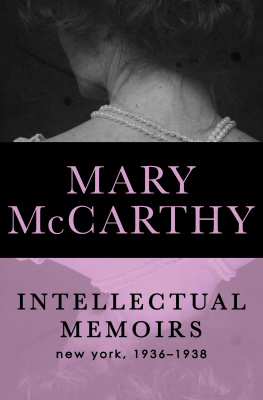 McCarthy - Mary McCarthys Collected Memoirs