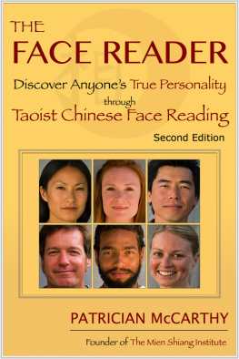 McCarthy - The Face Reader: Discover Anyones True Personality Through Taoist Chinese Face Reading