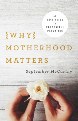 McCarthy - Why Motherhood Matters