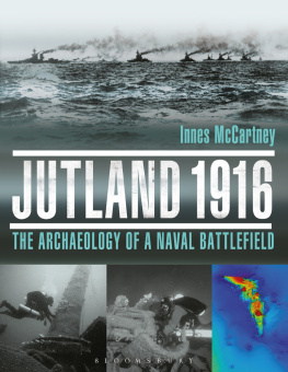 McCartney - Jutland 1916: the archaeology of a naval battlefield