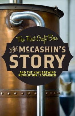 McCashins Brewery - McCashins Story, The: How Craft Beer Got Started in New Zealand