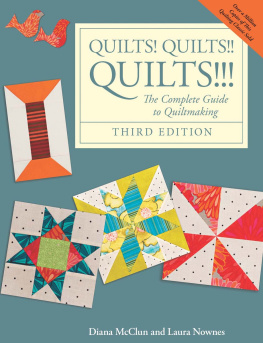 McClun Diana - Quilts! quilts!! quilts!!!: the complete guide to quiltmaking