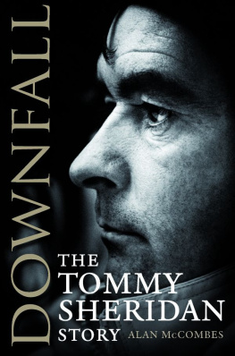 McCombes Alan - Downfall: the Tommy Sheridan Story