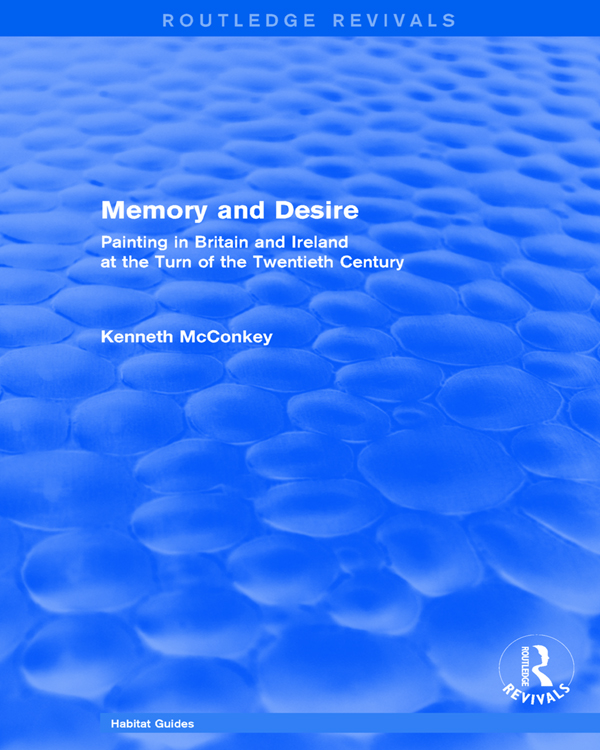 MEMORY AND DESIRE BRITISH ART AND VISUAL CULTURE SINCE 1750 New Readings - photo 1