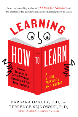 McConville Alistair - Learning how to learn: how to succeed in school without spending all your time studying: a guide for kids and teens