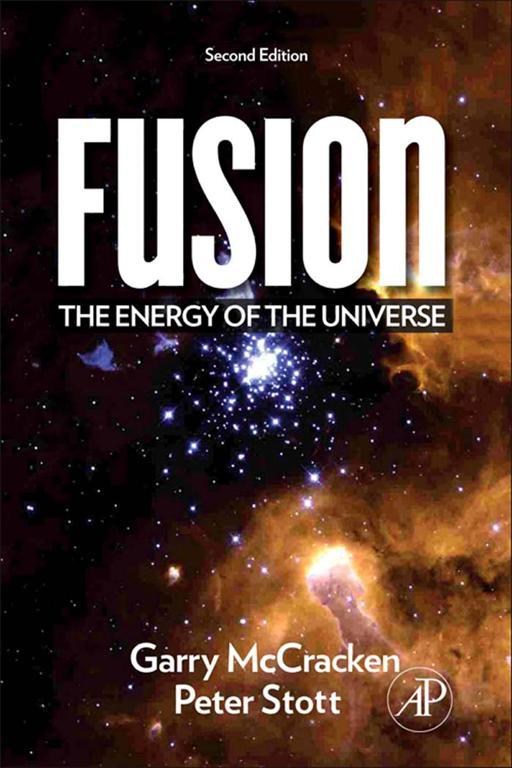 Fusion The Energy of the Universe Second Edition Garry McCracken Peter Stott - photo 1