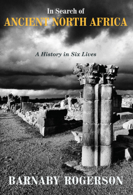 McCullin Sir Donald - In Search of Ancient North Africa: a History in Six Lives