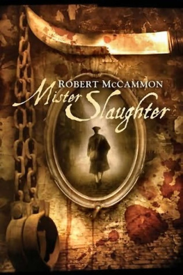 Robert McCammon - Mister Slaughter