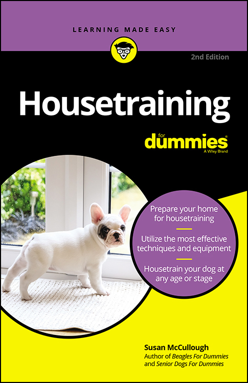 Housetraining For Dummies 2nd Edition Published by John Wiley Sons Inc - photo 1