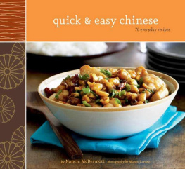 McDermott Nancie Quick & Easy Chinese: 70 Everyday Recipes