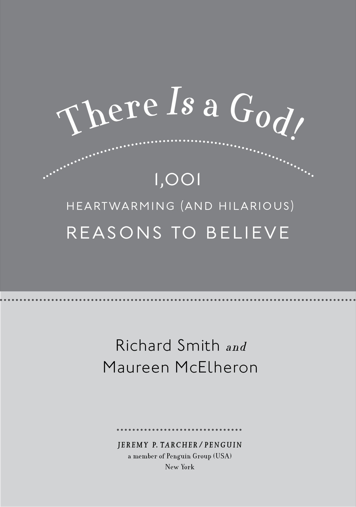 There is a God 1001 heartwarming and hilarious reasons to believe - image 2