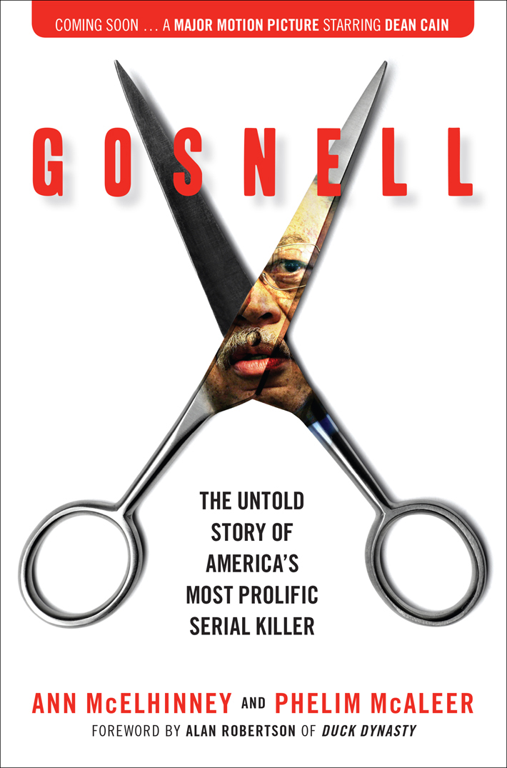 PRAISE FOR GOSNELL Gosnell reads like a literary Criminal Minds This deftly - photo 1