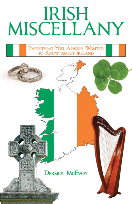 McEvoy - Irish Miscellany: Everything You Always Wanted to Know about Ireland