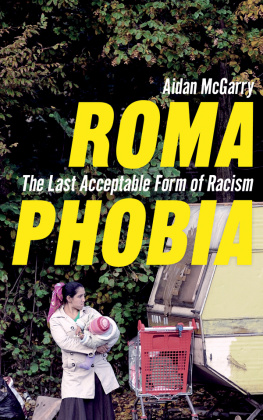 McGarry - Romaphobia. The last acceptable form of racism