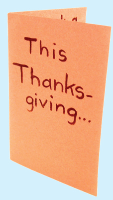 Write a Thanksgiving greeting on the outside and inside of the card We - photo 12