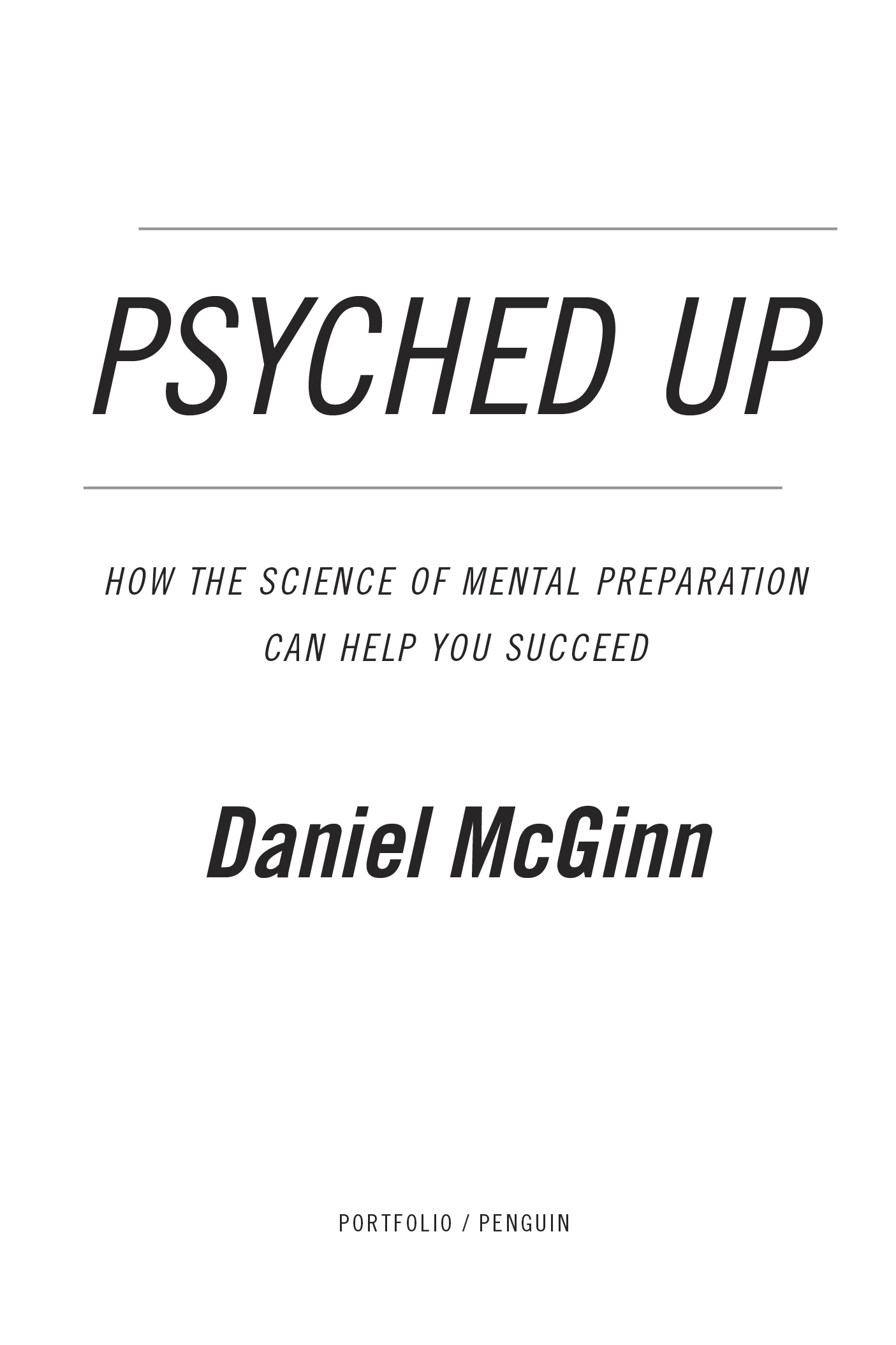 Psyched up how the science of mental preparation can help you succeed - image 2