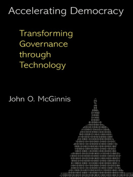 McGinnis - Accelerating democracy: transforming governance through technology