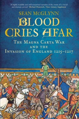 McGlynn - Blood Cries Afar: the Forgotten Invasion of England 1216