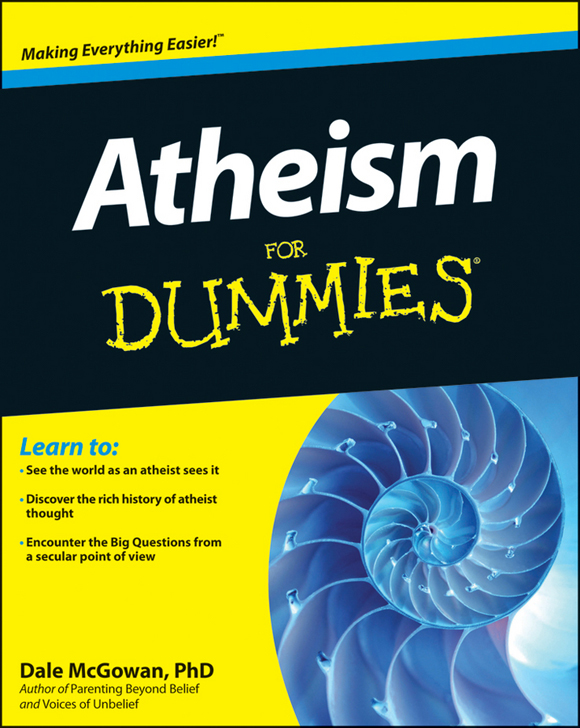 Atheism For Dummies Published by John Wiley Sons Canada Ltd 6045 - photo 1