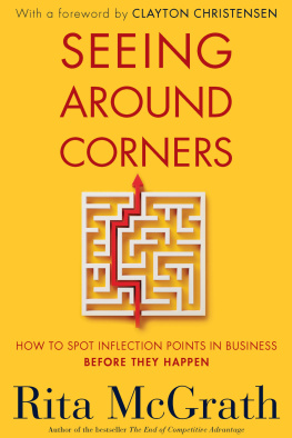 McGrath - Seeing around corners: how to spot inflection points in business before they happen