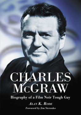 McGraw Charles - Charles McGraw: biography of a film noir tough guy