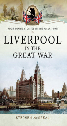 McGreal - Liverpool in the Great War