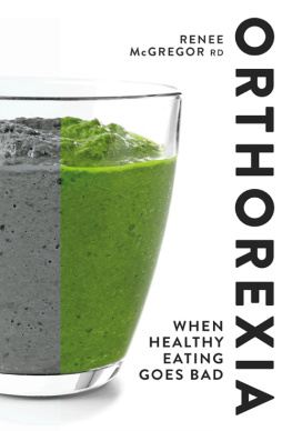 McGregor - Orthorexia: when healthy eating goes bad