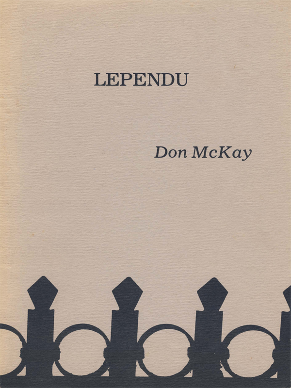 LEPENDU LEPENDU Nairn Coldstream c Don McKay 1978 ISBN 0-919626-10-6 Nairn - photo 1