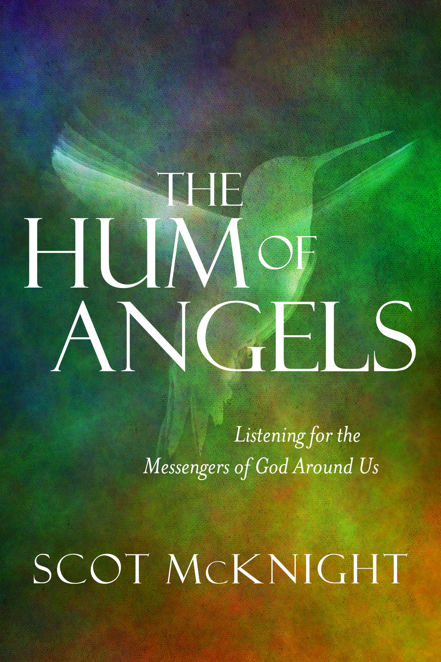 Praise for The Hum of Angels Books on the angelic in the Bible are usually of - photo 1