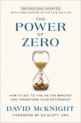 McKnightDavid - The power of zero: how to get to the 0% tax bracket and transform your retirement