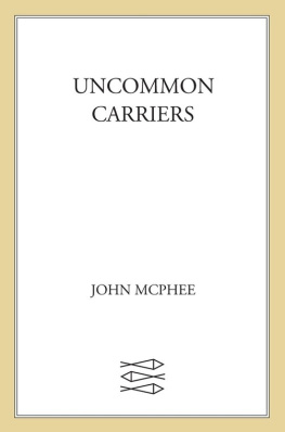 McPhee - Uncommon Carriers