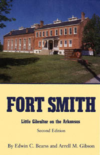 title Fort Smith Little Gibraltar On the Arkansas author Bearss - photo 1