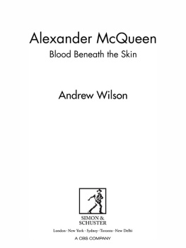 McQueen Alexander - Alexander McQueen: blood beneath the skin
