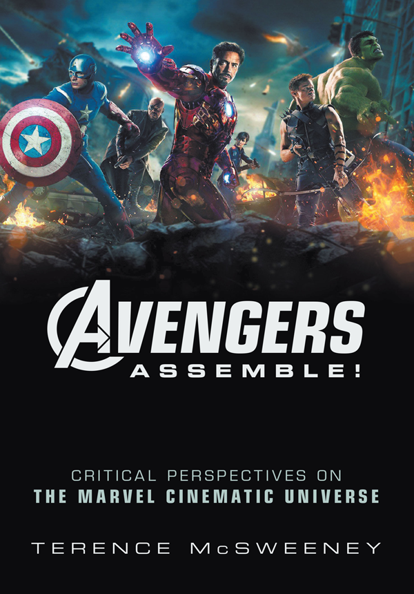 AVENGERS ASSEMBLE AVENGERS ASSEMBLE CRITICAL PERSPECTIVES ON THE MARVEL - photo 1