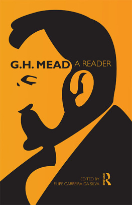 Mead G. H. G.H. Mead: a Reader
