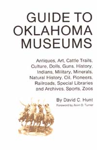 title Guide to Oklahoma Museums author Hunt David C publisher - photo 1