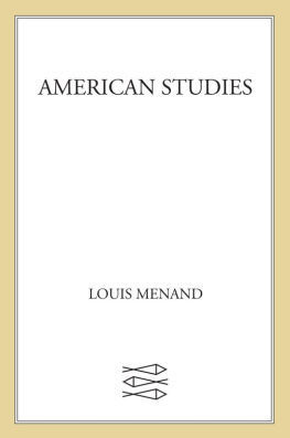 Menand - American Studies