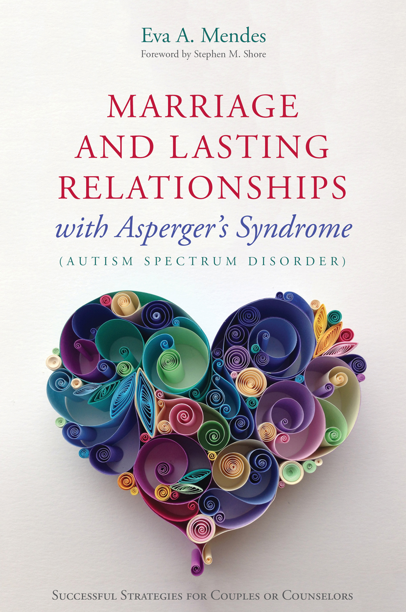 Wow Marriage and Lasting Relationships with Aspergers Syndrome Autism - photo 1