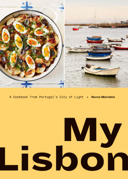 Mendes - My Lisbon: a cookbook from Portugals city of light