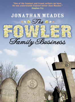 Meades The Fowler Family Business