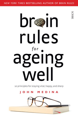 Medina - Brain Rules for Ageing Well
