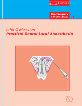 Meechan - Practical Dental Local Anaesthesia: QuintEssentials of Dental Practice Vol. 6