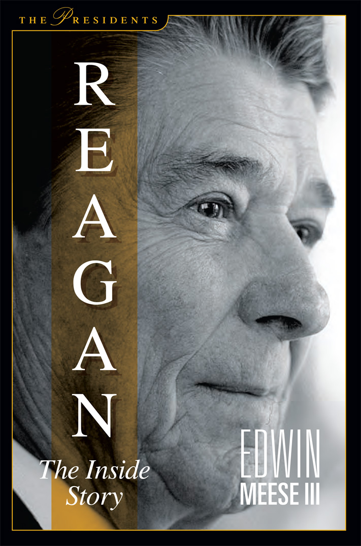 Reagan Copyright 1992 by Edwin Meese III All rights reserved No part of - photo 1